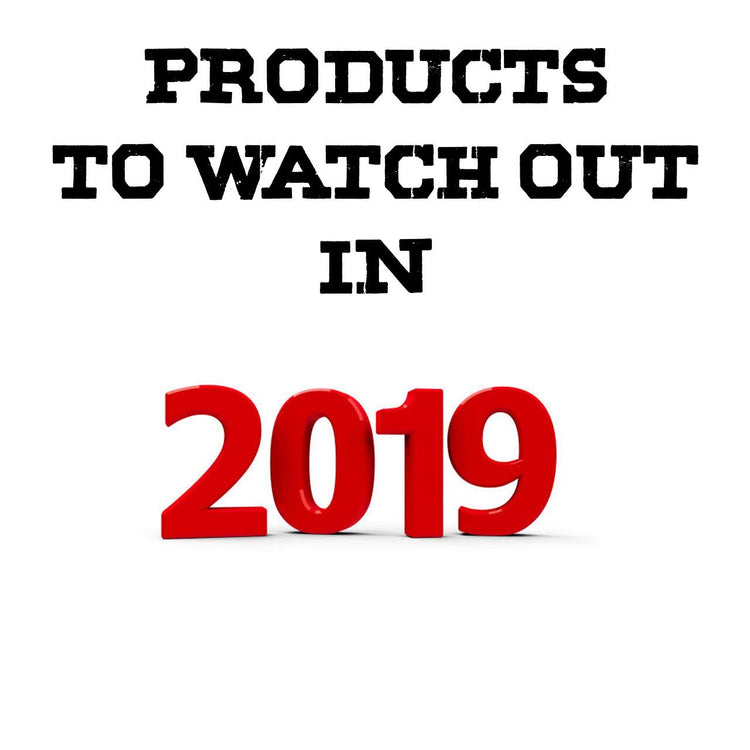 10 New products to look out for in 2019.