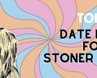 Top 8 Date Ideas For Stoner Couple