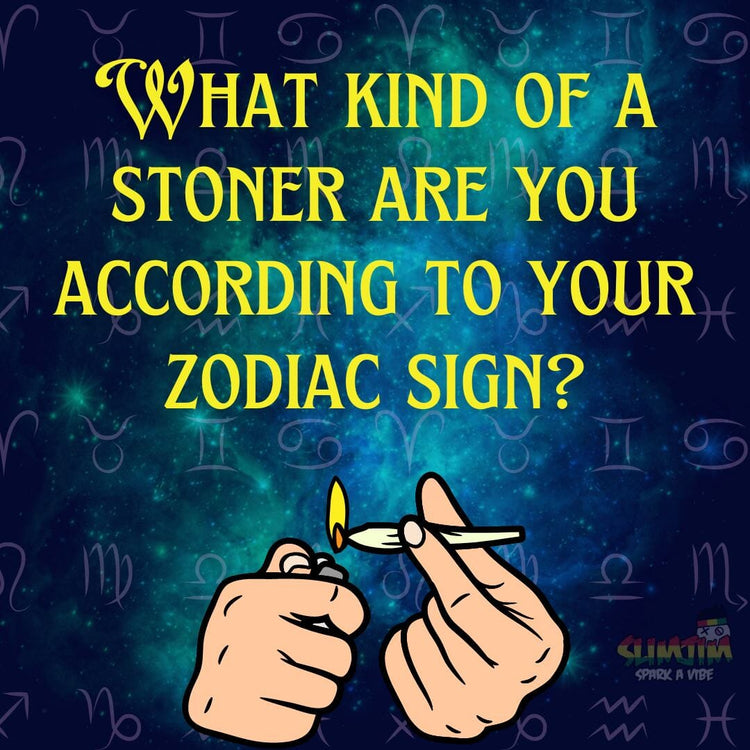 Unlock your Stoner Persona according to your Zodiac signs! – Slimjim Online