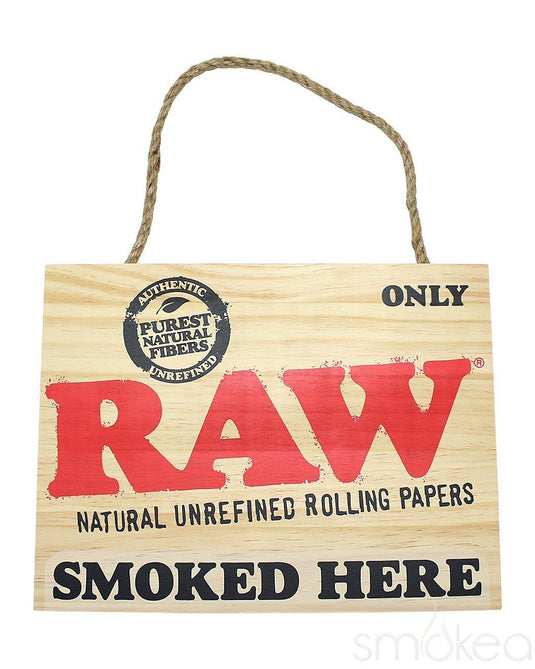 RAW - Smoked Here Wooden Sign Wall Decor RAW 